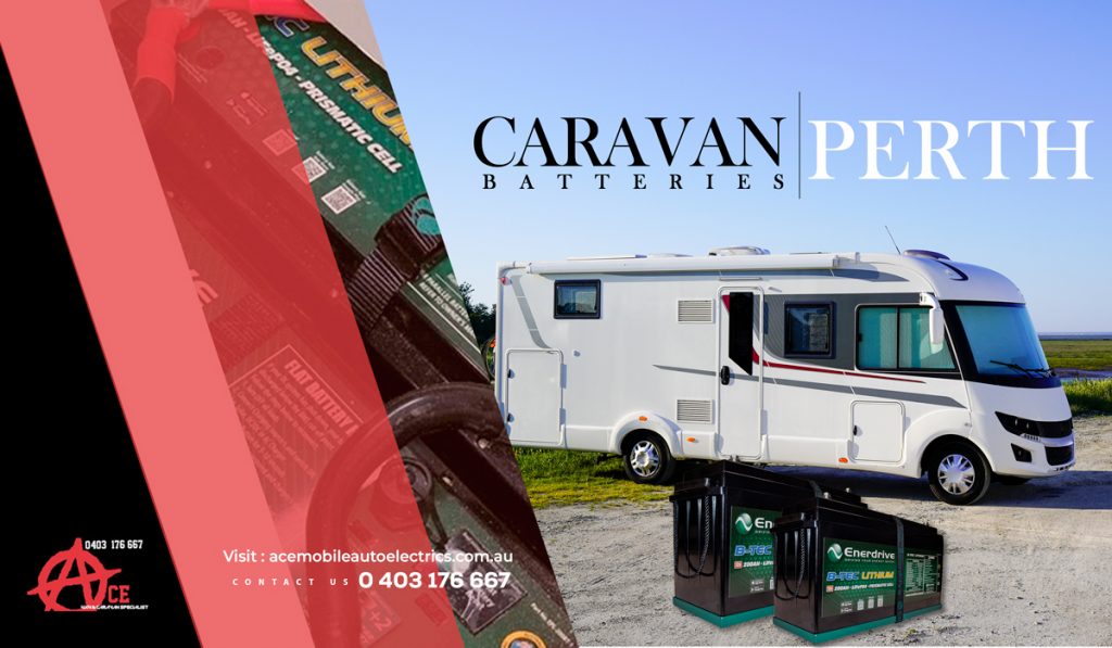 Powering Your Caravan Trip with Right Caravan Batteries